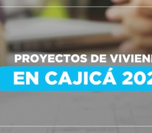 Proyectos de vivienda en Cajicá 2025