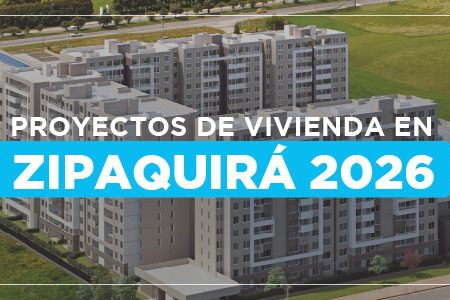 Proyectos de vivienda en Zipaquirá 2026