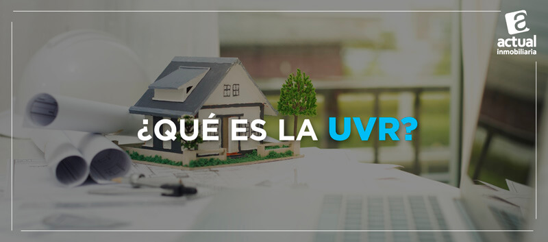 Qué es la UVR